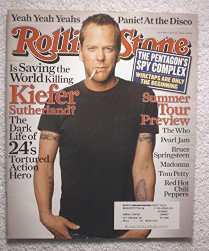 Kiefer Sutherland-24-Rolling Stone Dergisi- 998-20 Nisan 2006-Pentagon'un Casus Kompleksi / Dinleme, Evet Evet Evet, Panik!